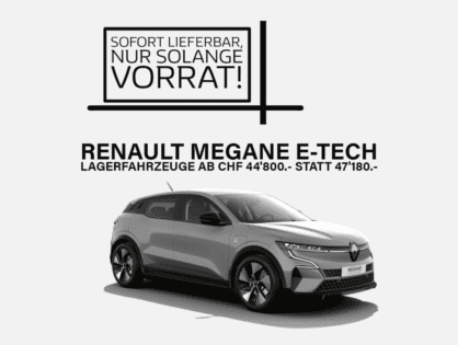 Aktion Renault Megane E-Tech Lagerfahrzeuge