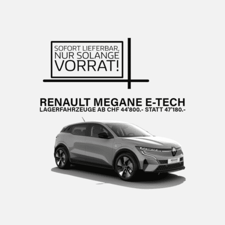 Aktion Renault Megane E-Tech Lagerfahrzeuge